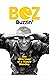 Buzzin': The Nine Lives of ...