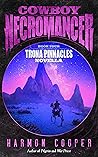Cowboy Necromancer (Cowboy Necromancer #3.1) by Harmon Cooper