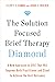 The Solution Focused Brief ...