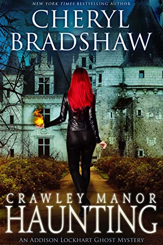 Crawley Manor Haunting (Addison Lockhart, #5)