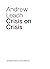 Crisis on Crisis: or Tafuri...