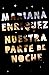 Nuestra parte de noche by Mariana Enriquez