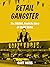 Retail Gangster: The Insane, Real-Life Story of Crazy Eddie