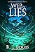 A Web Of Lies (The Kingfish...
