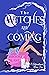 The Witches are Coming by Brooke Blake The Witches are Coming by Brooke Blake