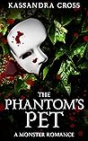 The Phantom's Pet...