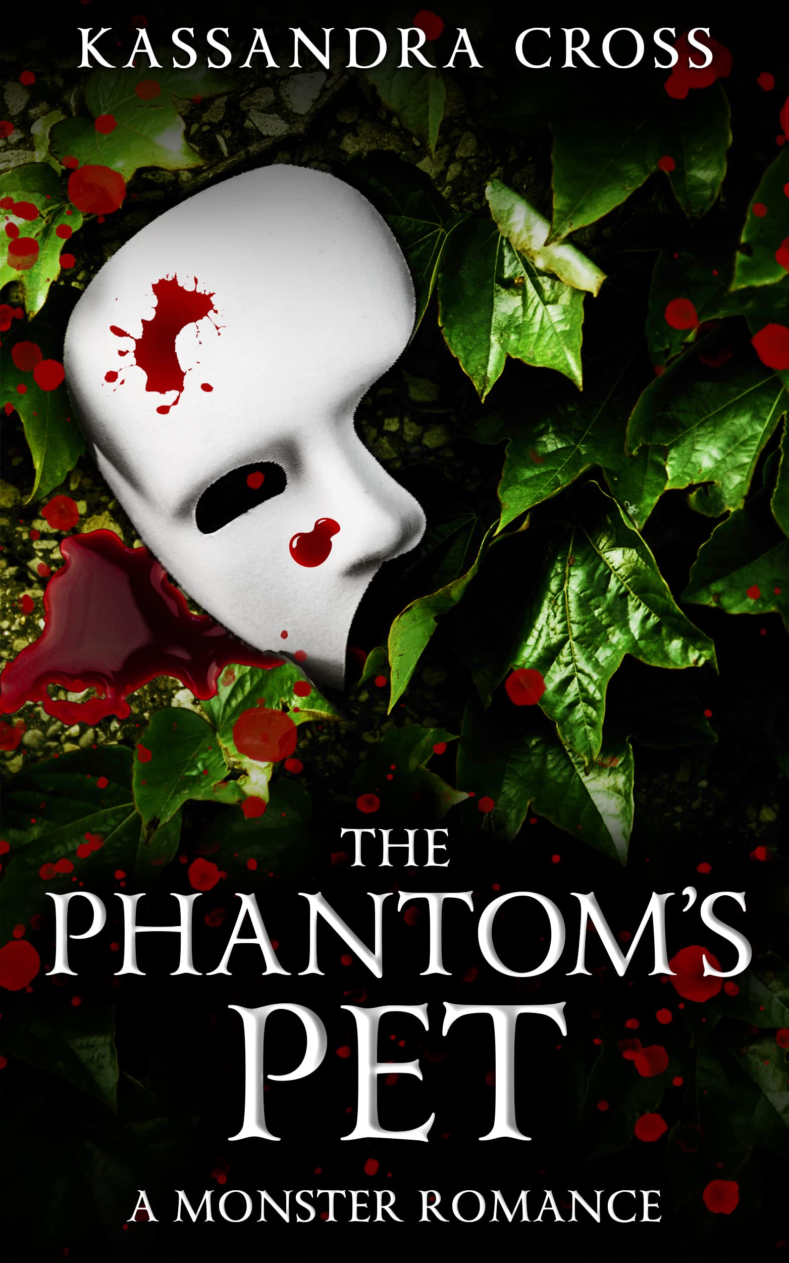 The Phantom's Pet: A Monster Romance (Monster Pets)