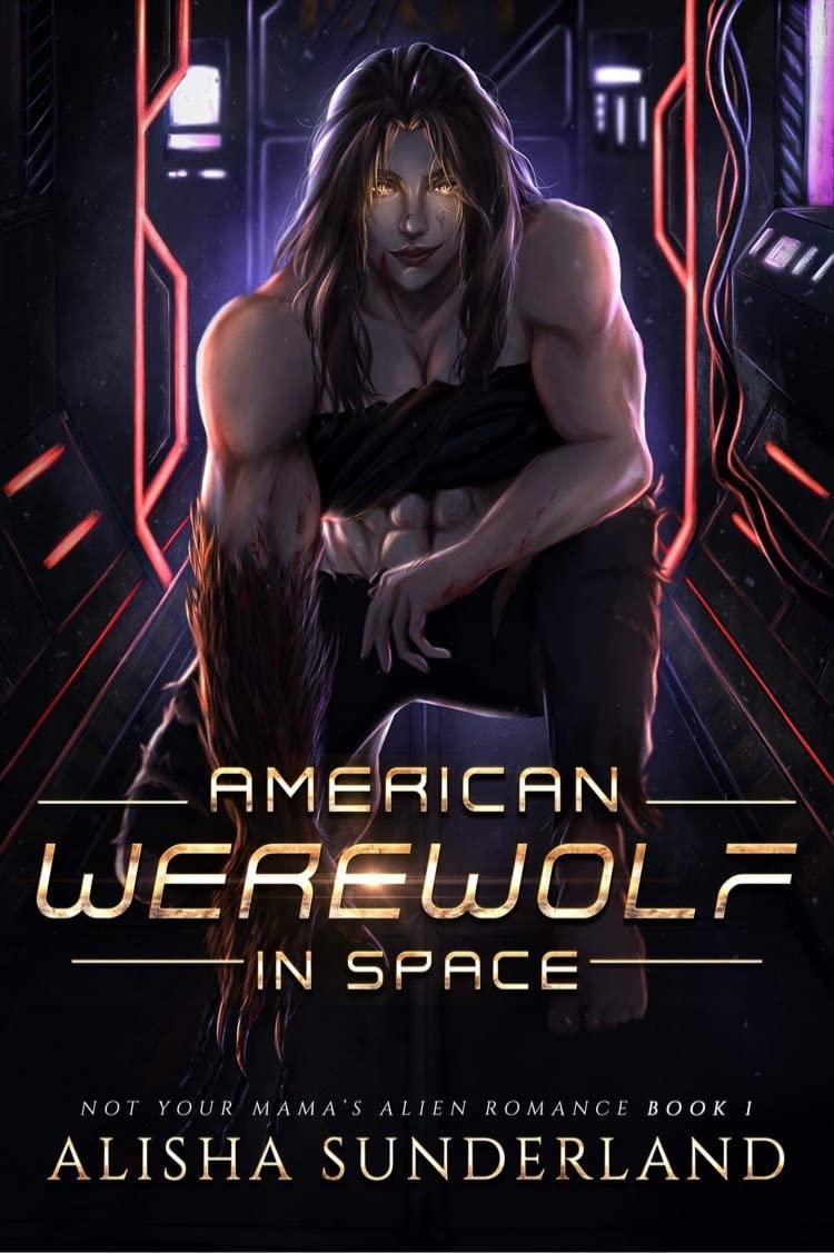 American Werewolf in Space (Not Your Mama's Alien Romance #1)