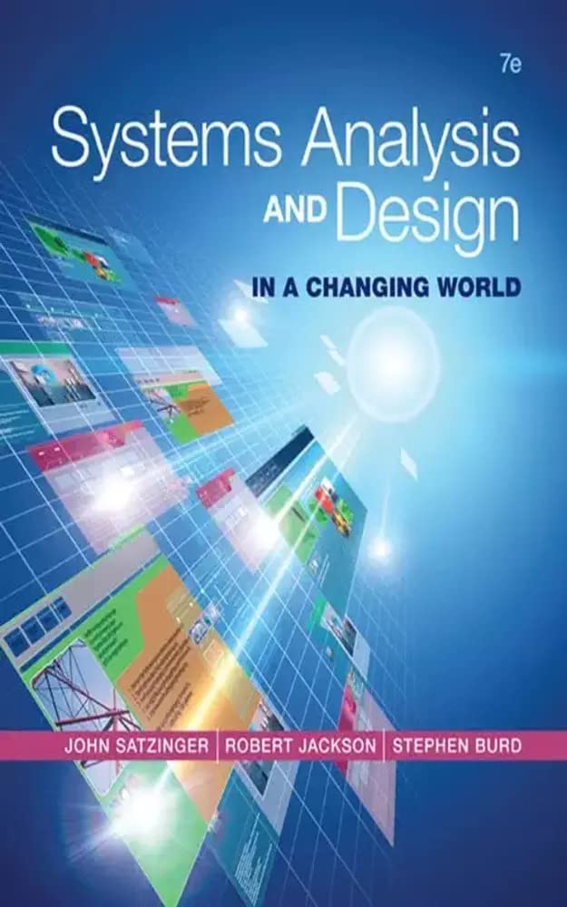 Systems Analysis and Design in a Changing World (Kindle Edition)
