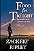 food for thought by Zack Ripley