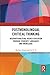 Postmonolingual Critical Thinking by Michael Singh