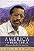 America the Beautiful by Ben Carson