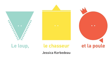 Le loup, le chasseur et la poule (Hardcover)