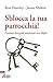 Sblocca la tua parrocchia! by Ron Huntley