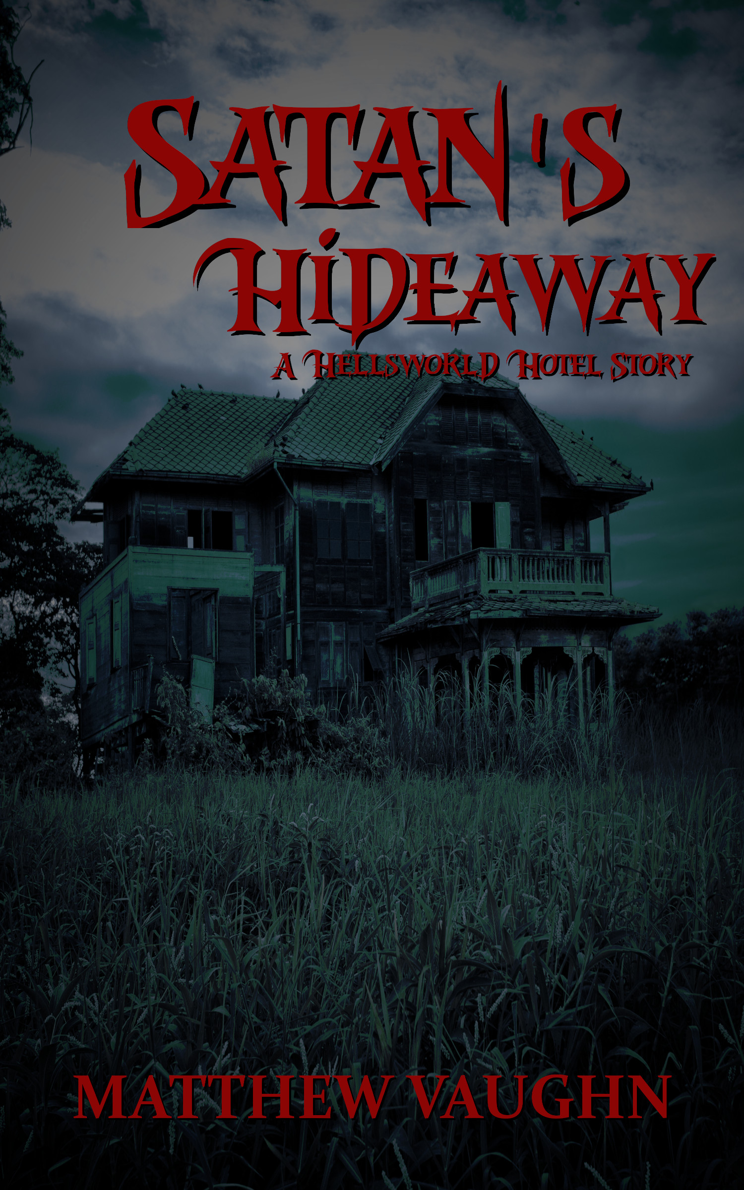 Satan's Hideaway (Kindle Edition)
