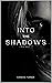 Into the Shadows: A Faelie novel