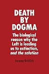 Death by Dogma: T...