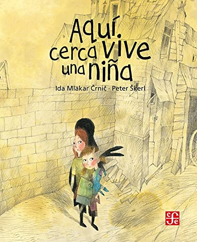 Aquí cerca vive una niña (Spanish Edition)
