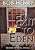 Exit to Eden by Bob Henry