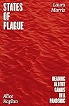 States of Plague by Alice Kaplan States of Plague by Alice Kaplan