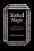 Textual Magic: Charms and Written Amulets in Medieval England
