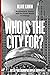 Who Is the City For? Archit...