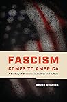 Fascism Comes to ...