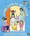 Come Over To My House by Eliza Hull