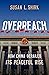 Overreach: How China Derail...