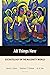 All Things New: Eschatology in the Majority World (Majority World Theology)