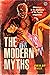 The Modern Myths: Adventures in the Machinery of the Popular Imagination