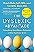 The Dyslexic Advantage (Rev...