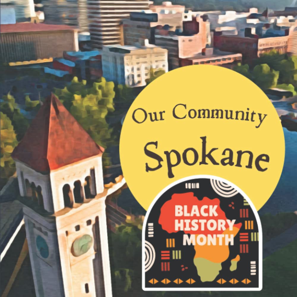 Our Community: Spokane Black Leaders (Paperback)