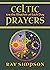 Celtic Prayers for the Rhyt...
