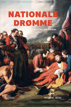 Nationale drømme – historien om Canada