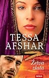 Žetva zlata by Tessa Afshar