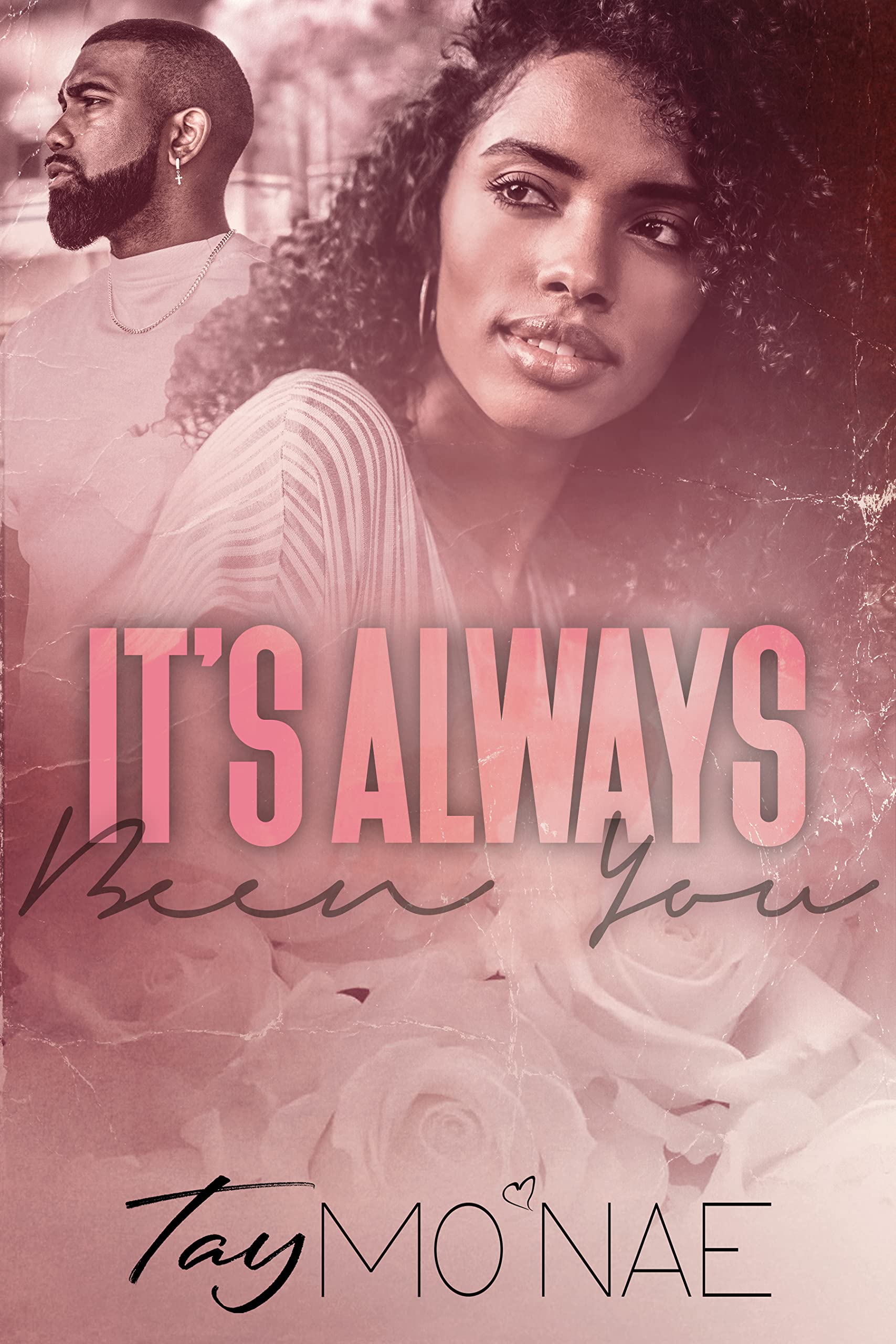 It's Always Been You (Kindle Edition)