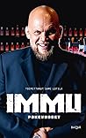 Immu – Pokevuodet