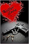 Killer Love by Ryder O. Cox Killer Love by Ryder O. Cox