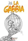 La gabbia