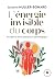 L'énergie invisible du corps by Sandrine Muller-Bohard