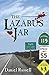The Lazarus Jar