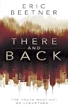 There and Back: A...