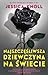 Najszczęśliwsza dziewczyna na świecie