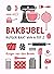 Bakbijbel (Kookbijbels, #3) by Rutger van den Broek