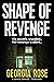 Shape of Revenge (A Shade D...