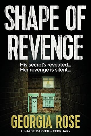 Shape of Revenge by Georgia  Rose