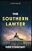 The Southern Lawyer (Joe Hennessy Legal Thriller #1)