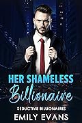 Her Shameless Billionaire