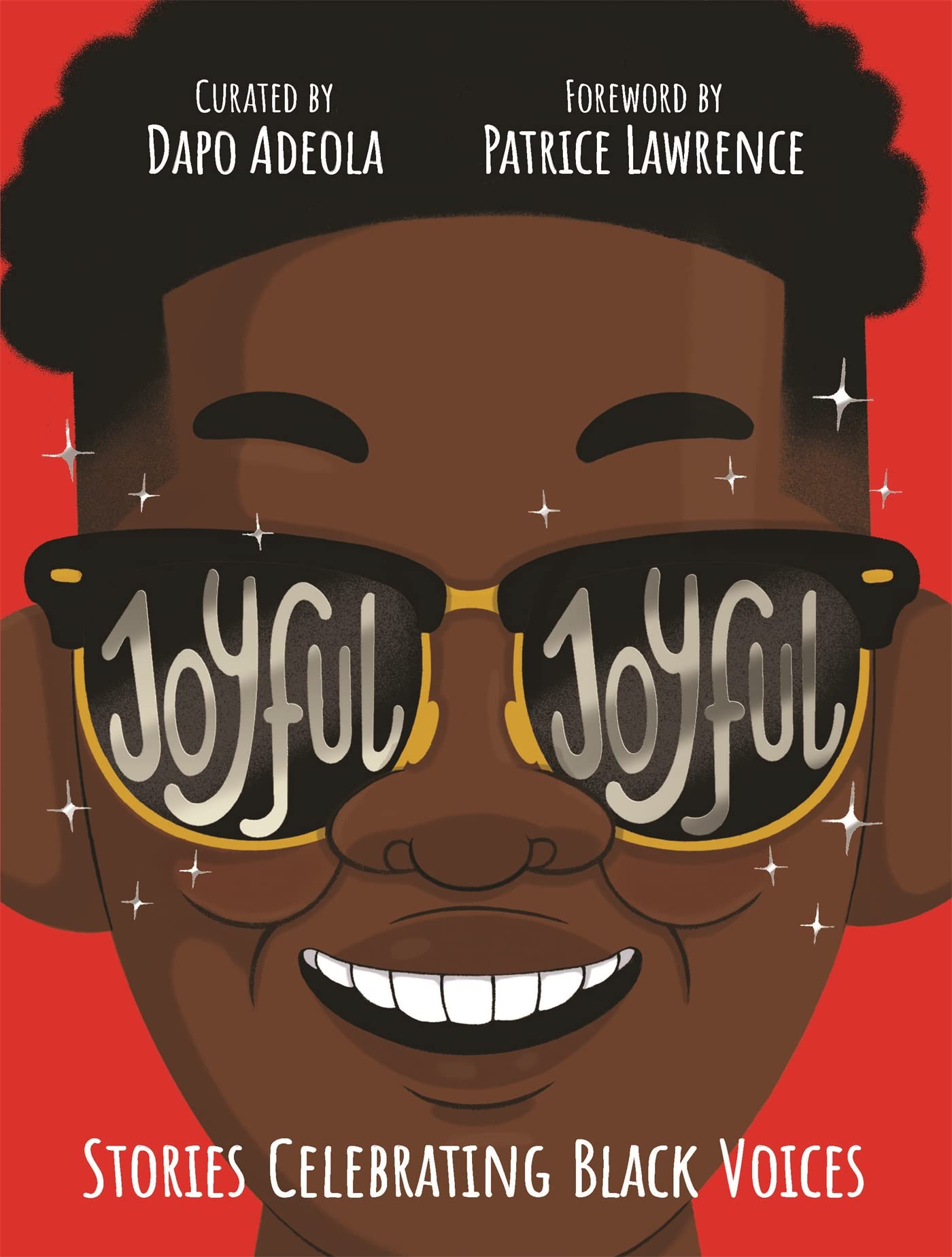 Joyful, Joyful: Stories Celebrating Black Voices (Kindle Edition)